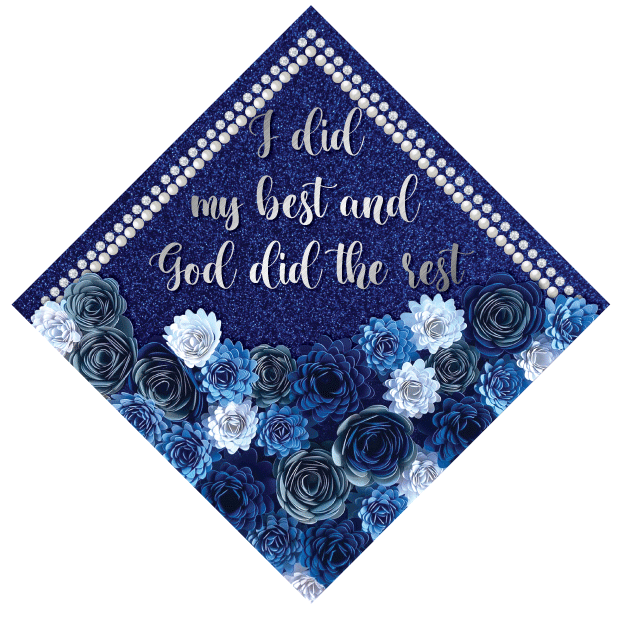 I Did My Best and God Did the Rest Grad Cap Topper - Tassel Toppers - Professionally Decorated Grad Caps
