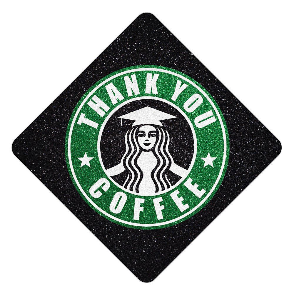 Thank You Coffee Grad Cap Topper - Starbucks Theme Topper - Tassel Toppers - Professionally Decorated Grad Caps
