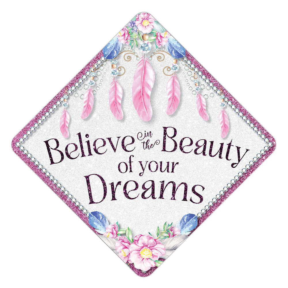 Graduation Cap Topper  ™ - Believe In The Beauty of Your Dreams - Tassel Topper - Tassel Toppers - Professionally Decorated Grad Caps