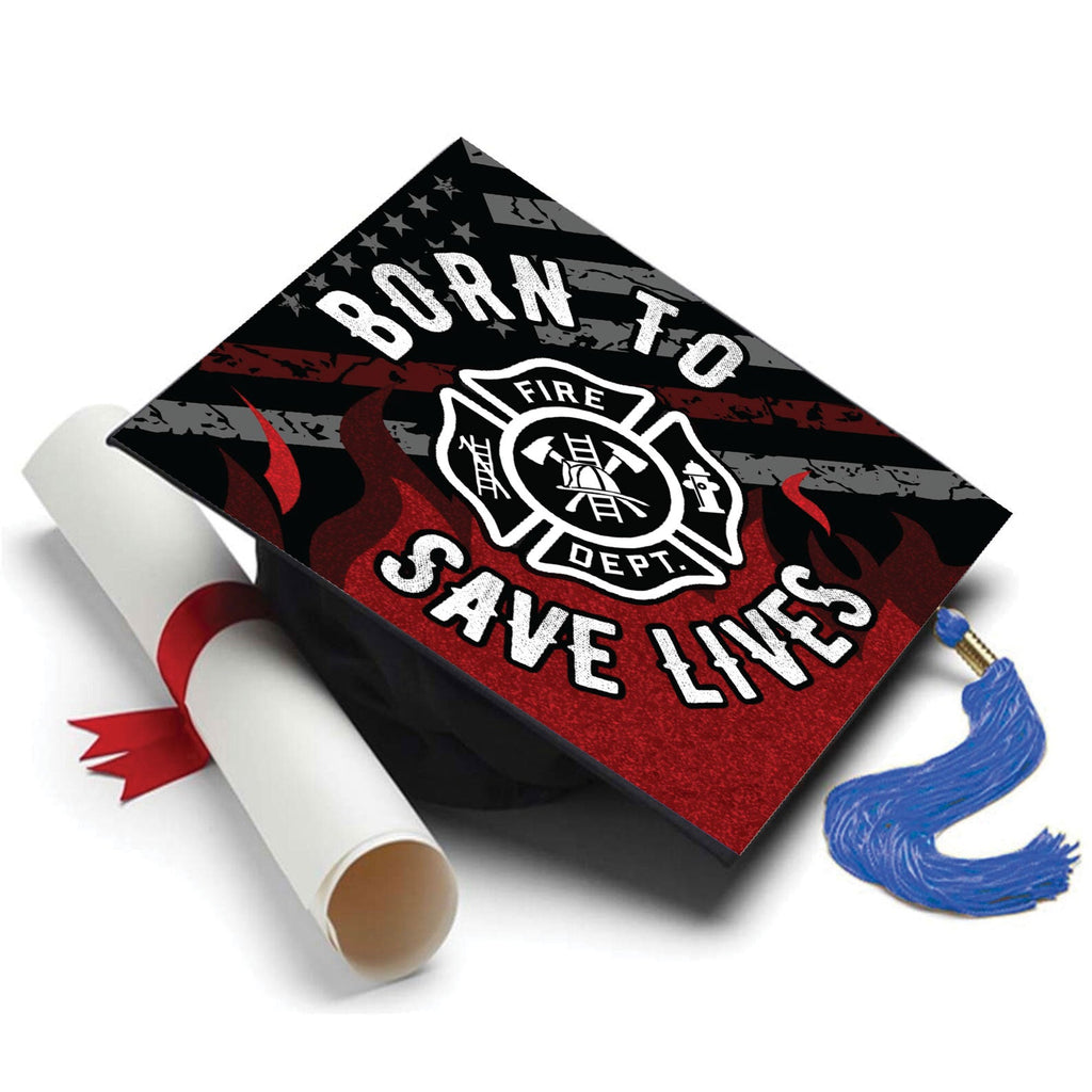 Born to Save Lives Grad Cap Topper, Firefighter Grad Hat, Class of 2026, Graduation Gifts - Tassel Toppers - Professionally Decorated Grad Caps