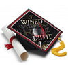 I Wined Alot Grad Cap Tassel Topper, Class of 2026, Graduation Gifts - Tassel Toppers - Professionally Decorated Grad Caps