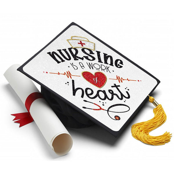 Nursing is a Work of Heart Grad Cap Tassel Topper, Class of 2026, Graduation Gifts - Tassel Toppers - Professionally Decorated Grad Caps