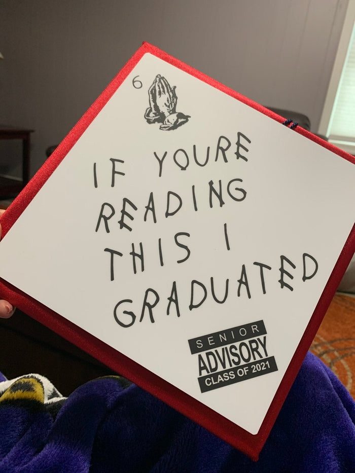 Hand holding If Youre Reading This I Graduated topper