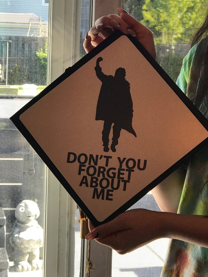 Person holding Breakfast Club Dont You Forget About Me topper