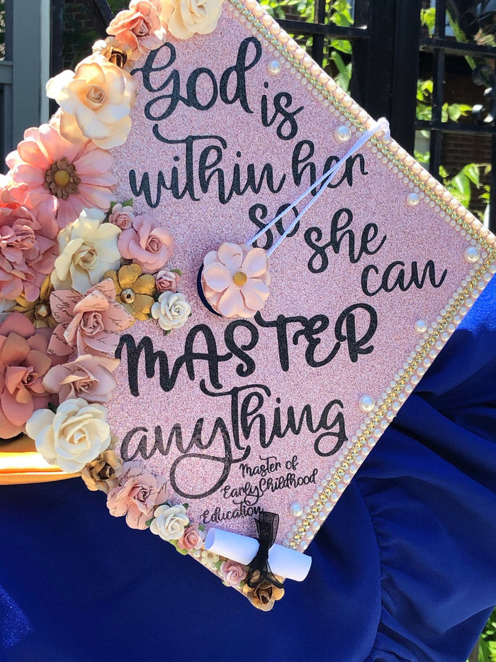 God Is Within Her Master Anything cap against graduates gown