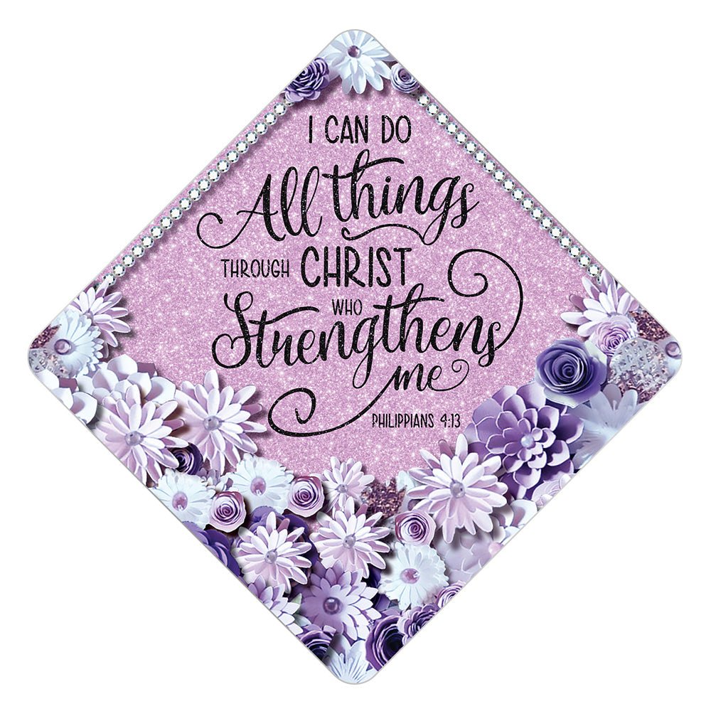 Philippians 4:13 Grad Cap Tassel Topper, Class of 2026, Graduation Gifts - Tassel Toppers - Professionally Decorated Grad Caps