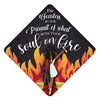 Set Your Soul on Fire Grad Cap Tassel Topper, Class of 2026, Graduation Gifts - Tassel Toppers - Professionally Decorated Grad Caps