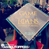 Game of Loans Grad Cap Tassel Topper, Class of 2026, Graduation Gifts - Tassel Toppers - Professionally Decorated Grad Caps