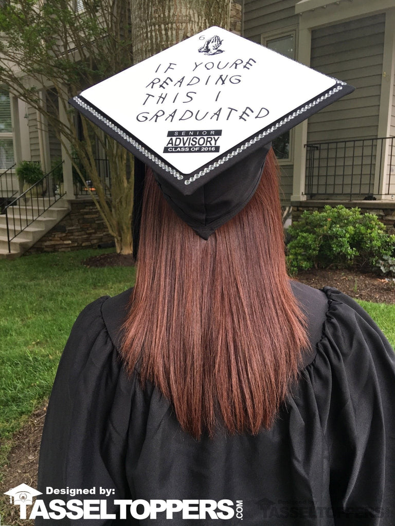 If Youre Reading This - Drake Grad Cap Tassel Topper - Tassel Toppers - Professionally Decorated Grad Caps