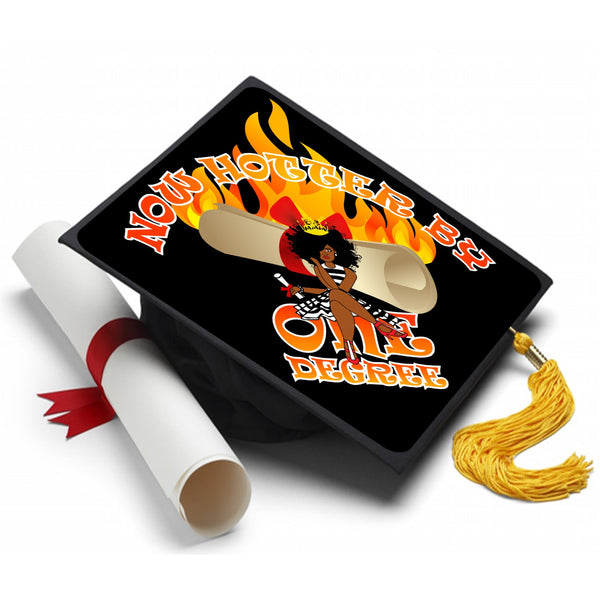 One Degree Hotter Grad Cap Tassel Topper, Class of 2026, Graduation Gifts - Tassel Toppers - Professionally Decorated Grad Caps