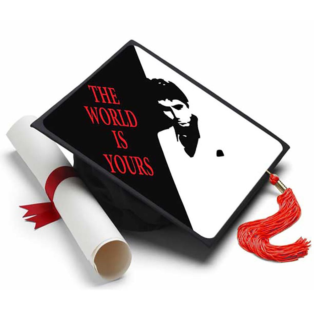 The World Is Yours - Scarface Grad Cap Tassel Topper, Class of 2026, Graduation Gifts - Tassel Toppers - Professionally Decorated Grad Caps